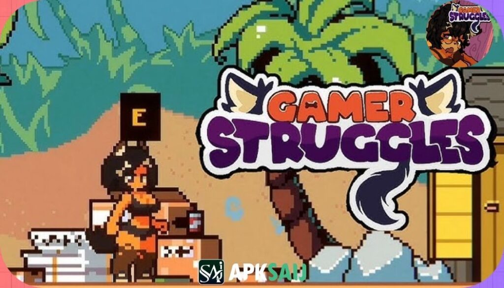Gamer Struggles APK