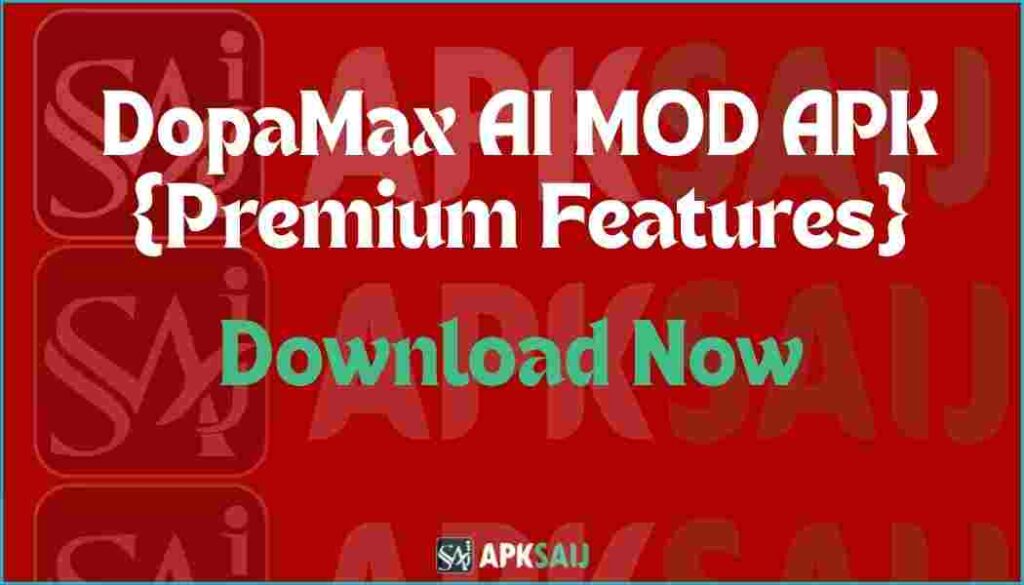 DopaMax AI MOD APK