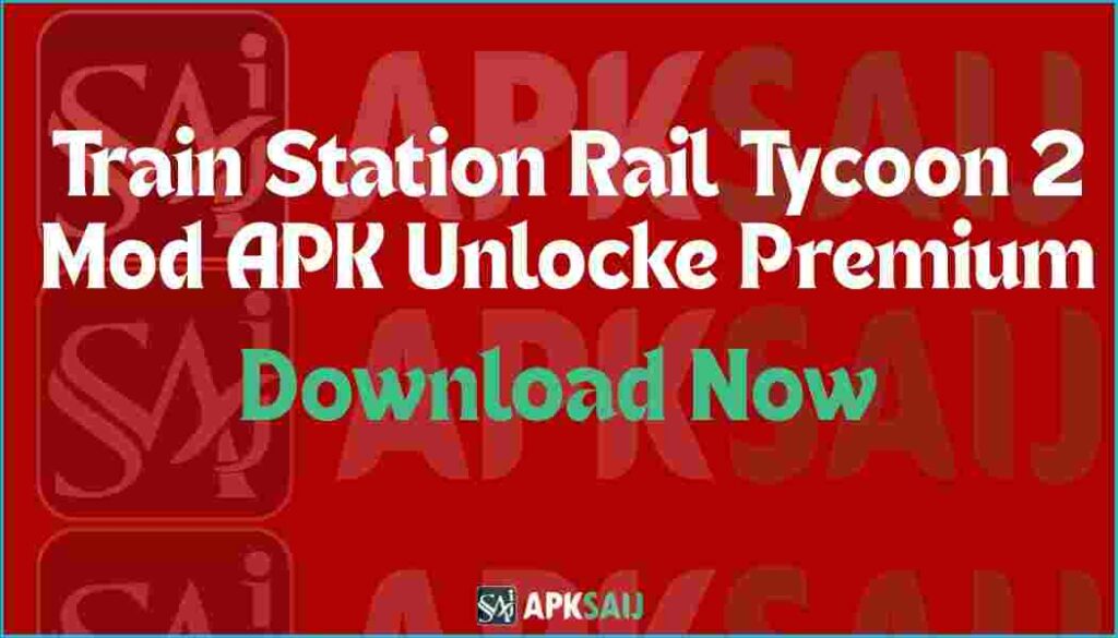 Train Station 2 Mod APK