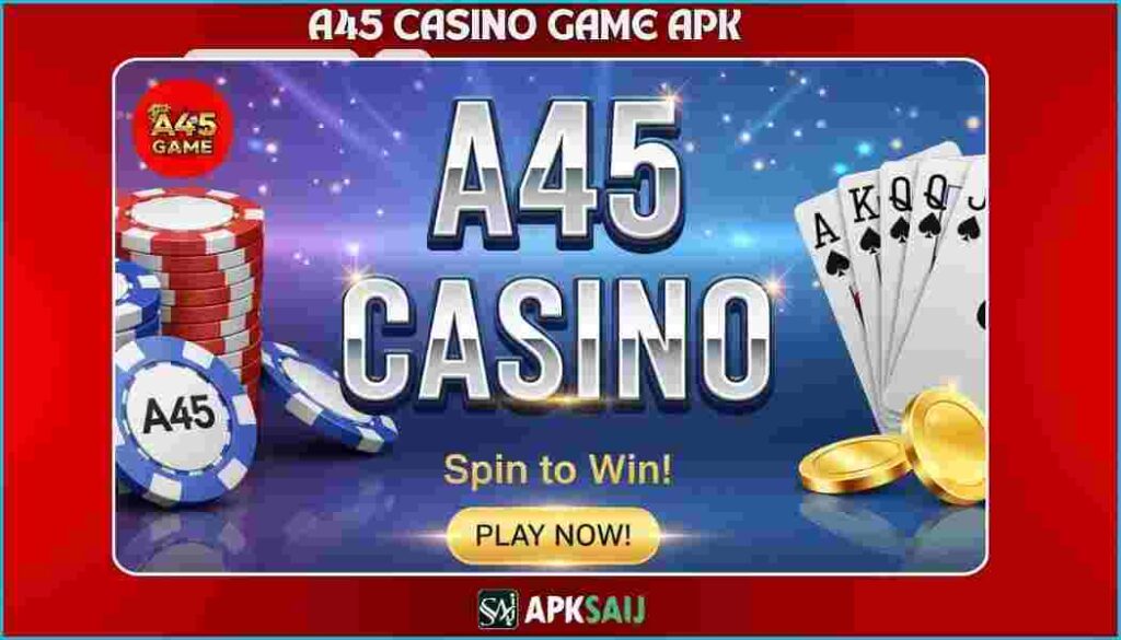 A45 game APK