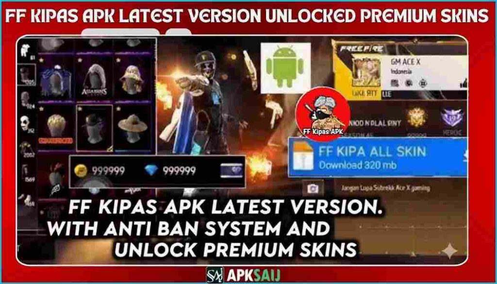 FF Kipas APK Latest v No Ban and Free Unlocked Premium Tool For Android