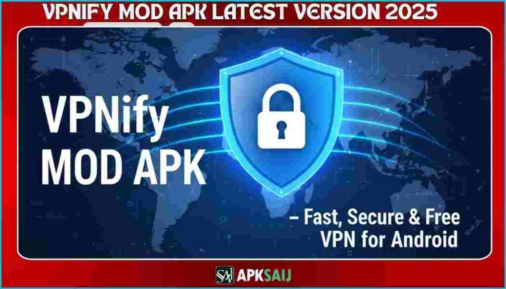 VPNify MOD APK