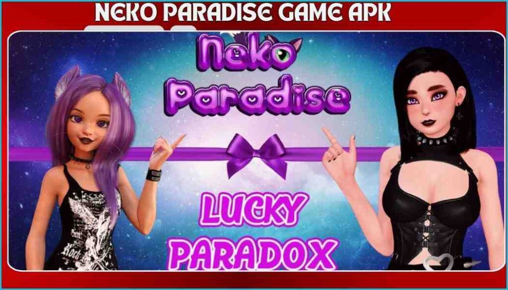 Neko Paradise Game APK Lucky Paradox