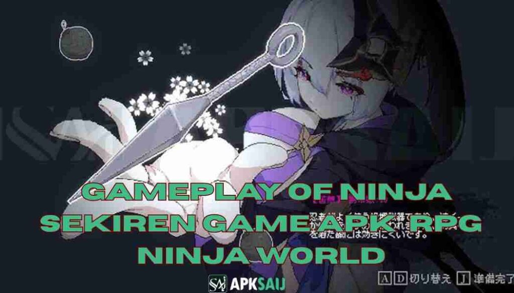 Gameplay of Ninja Sekiren Game APK RPS Ninja World.