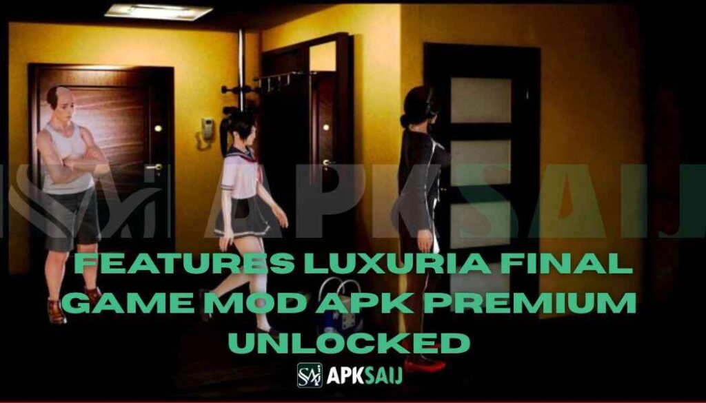 Luxuria Final Game Latest Version 2025