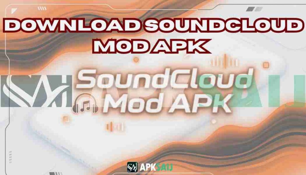 Download soundcloud MOD APK latest version for free